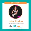 Episode 34: Alex Trakas, Bash Boxing LLC