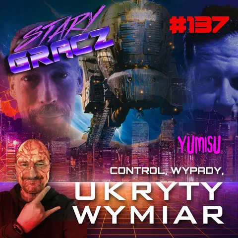 #137 Control, Wypady, Ukryty Wymiar