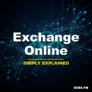 Exchange Online - Simply Explained