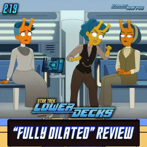 Lower Decks "Fully Dilated" Review