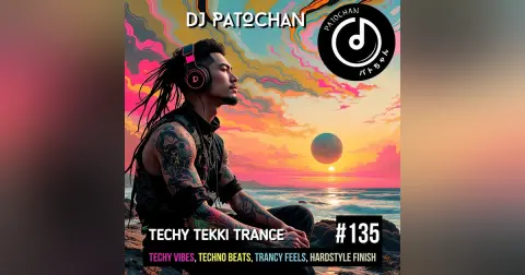 Techy Tekki Trance and Techno Episode 135