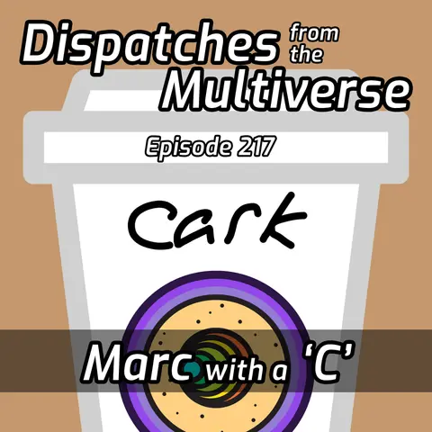 Episode 217: Marc with a ‘C’