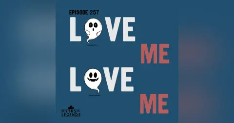 257-Chinese Folklore: Love Me, Love Me