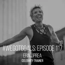How Erin Oprea, Celebrity Trainer & Life's Biggest Cheerleader, Sees Big Goals