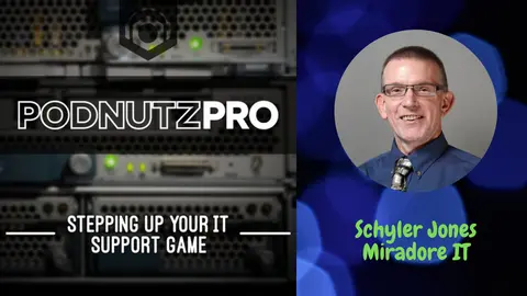 Podnutz Pro #372: Schyler Jones, Miradore IT