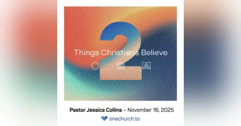 Things Christians Believe PT2 (wk1)