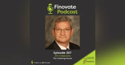 EP 207: Jim Colassano, The Clearing House