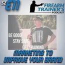 S2E11 Marketing To Grow Your Brand