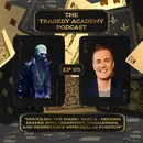 ”Unveiling the Magic: Part 2 - Delving Deeper into Creativity, Challenges, and Persistence with Dallas Fueston”