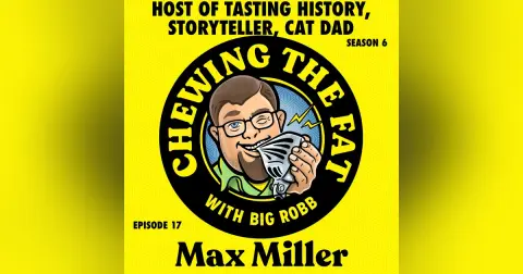 Max Miller, Host of Tasting History, Storyteller, Cat Dad