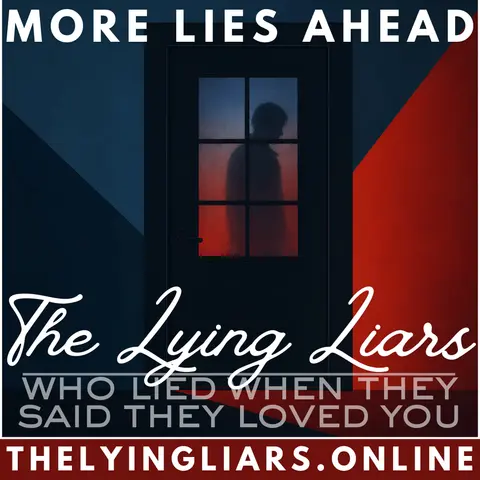 The Lying Liars | Chapter 1 (3 of 3). Tommy and the Lies They Tell You to Get in the Door | July 2026