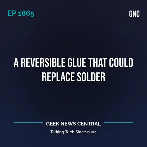 A Reversible Glue that could Replace Solder #1865