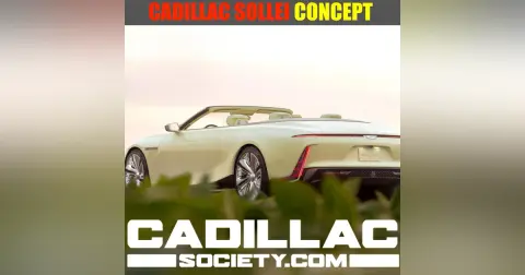 Cadillac SOLLEI Concept Signals Ultra-Luxury Cadillac Convertible: Cadillac Society Podcast Episode 10