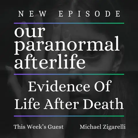 NDEs: Evidence of an Afterlife