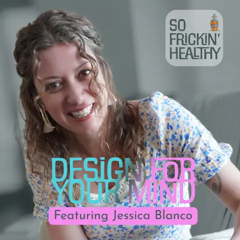 Interior Design for Mental Health: Building Your Sanctuary ft. Jessica Blanco