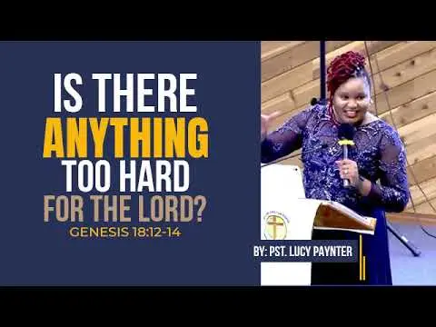 Is there anything too hard for God?