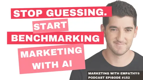 Stop Guessing. Start Benchmarking Your Marketing with Hawke AI, episode 152