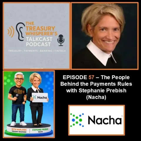 Episode 57 - The People Behind the Payments Rules with Stephanie Prebish (Nacha)