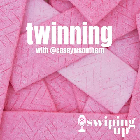 S2 Ep39: Twinning with @caseywsouthern