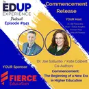 Commencement Release - with Dr. Joe Sallustio and Kate Colbert