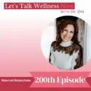 Episode 200: New Life Resolution