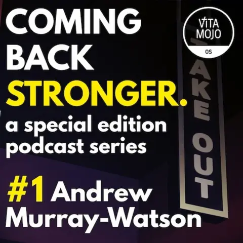 Coming Back Stronger Episode 1 with Andrew Murray-Watson, Corporate Communications Advisor at CDC Group plc