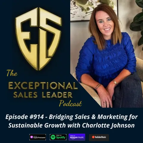 Bridging Sales & Marketing for Sustainable Growth with Charlotte Johnson
