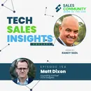 E154 - The JOLT Effect: How High Performers Overcome Customer Indecision featuring Matt Dixon