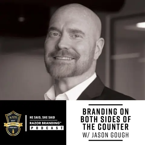 Branding on Both Sides of the Counter w/ Jason Gough