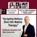 #360 Guillermo Gosalvez Coll - Navigating Wellness: Dive into Marine Therapy