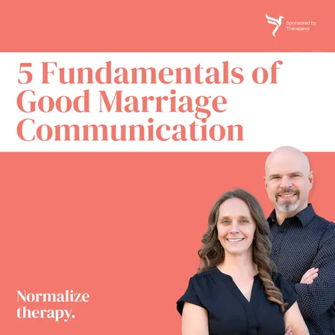 Five Fundamentals of Good Marriage Communication