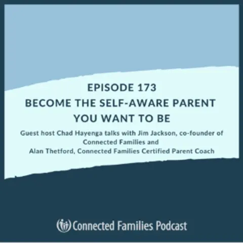 Become the Self-Aware Parent You Want to Be