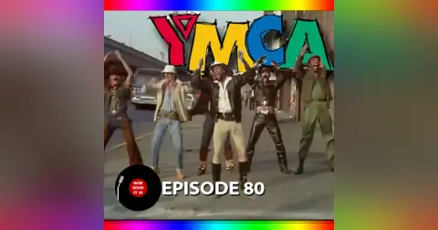 Episode 80–YMCA