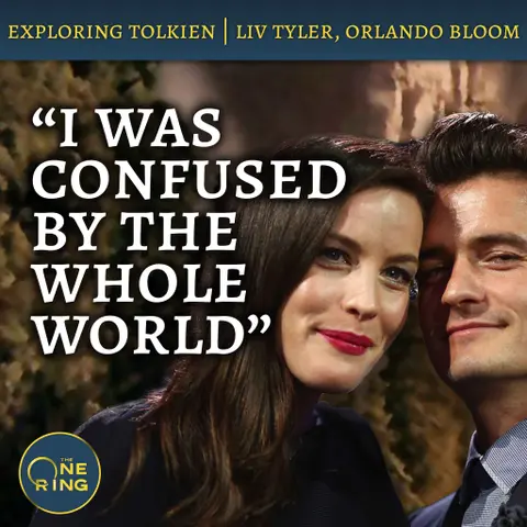 68. An Interview with Liv Tyler and Orlando Bloom