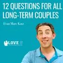 12 Questions for All Long-Term Couples