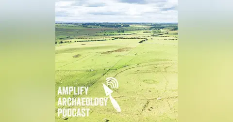Farming Rathcroghan – Amplify Archaeology Podcast – Episode 33