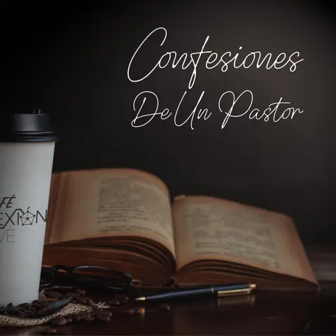 Confesiones De Un Pastor | Parte 8 | Tony Pulido