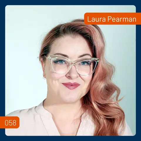 How To Update Your Personal Brand With Your Business with Laura Pearman | 058