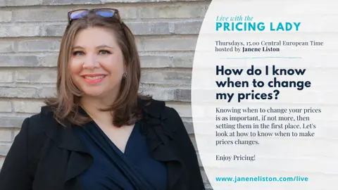 10 Signs It’s Time to Change, Even Raise Your Prices(E57_Live with the Pricing Lady)