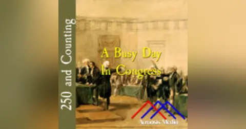 A Busy Day In Congress–June 25, 1776