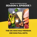 The Gig Was Half Persian. Joe Was Full Keto.