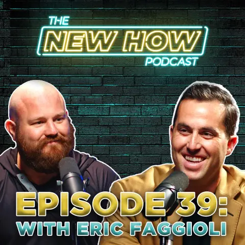 The New How Podcast – Building a Legacy in Paving with Eric Faggioli