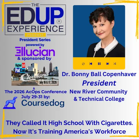 They Called It High School With Cigarettes. Now It's Training America's Workforce - with Dr. Bonny Ball Copenhaver, President, New River Community & Technical College