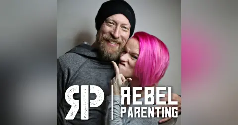 189 Shauna Shanks “A Fierce Love” REBEL Parenting