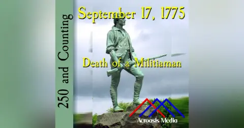 September 17, 1775: Death of a Militiaman