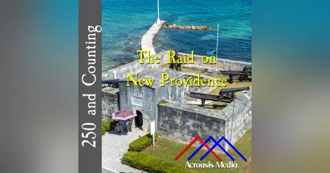 The Raid on New Providence–March 3, 1776