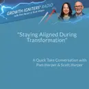 Staying Aligned During Transformation
