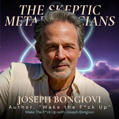 Wake The F*ck Up with Joseph Bongiovi