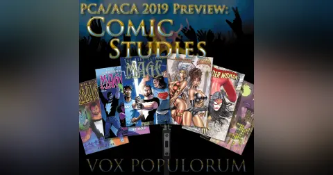 e53. PCA/ACA 2019 Preview: Comic Studies