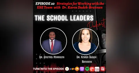 20. Strategies for Working with the ESE Team with Dr. Karen Dudek-Brannan